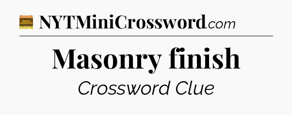 Masonry finish - Eugene Sheffer Crossword
