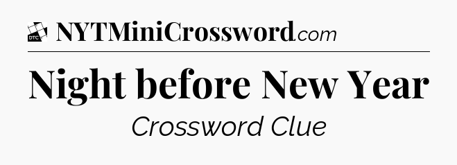 Night before New Year - Daily Themed Classic Crossword
