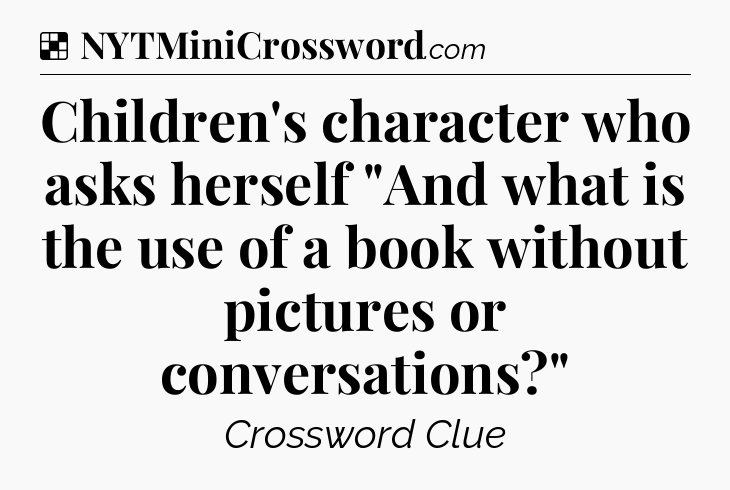 Solution: Children's character who asks herself 
