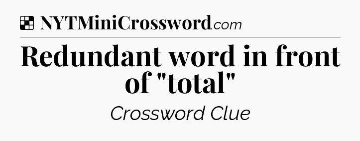 Solution: Redundant word in front of 