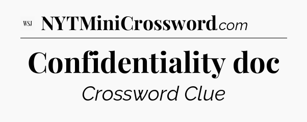 Confidentiality doc - WSJ Crossword