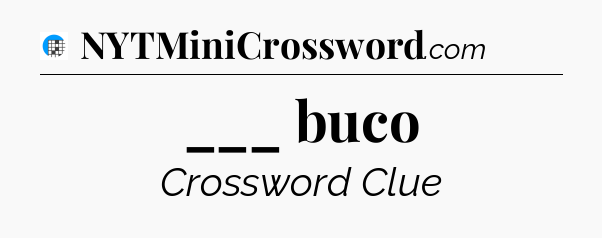 ___ buco Crossword Clue