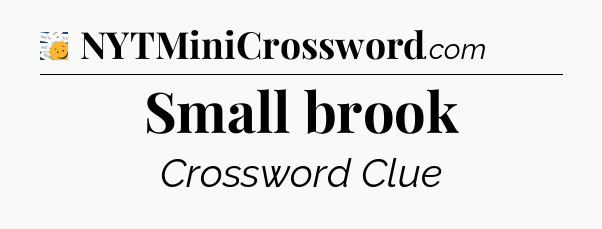 Small brook - 7 Little Words