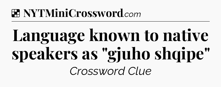 Solution: Language known to native speakers as 
