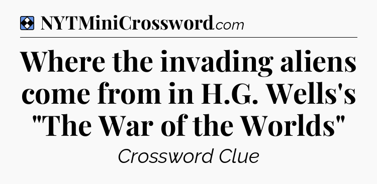 Solution: Where the invading aliens come from in H.G. Wells's 