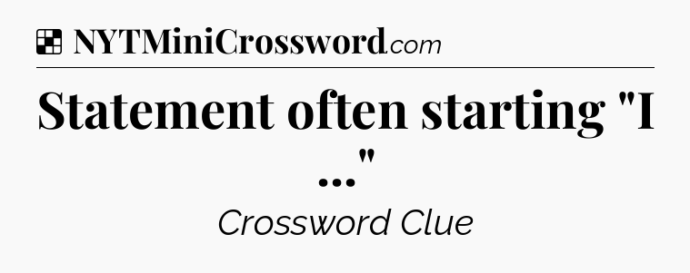 Solution: Statement often starting 