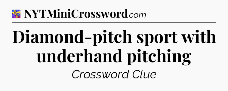 Diamond-pitch sport with underhand pitching Codycross