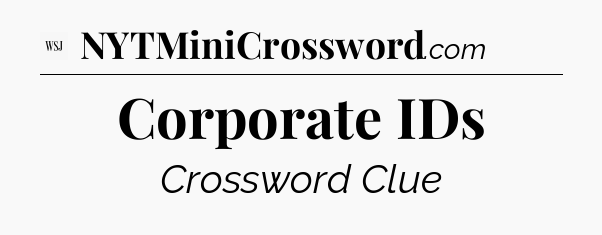 Corporate IDs - WSJ Crossword
