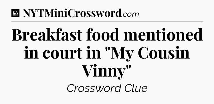 Breakfast food mentioned in court in 