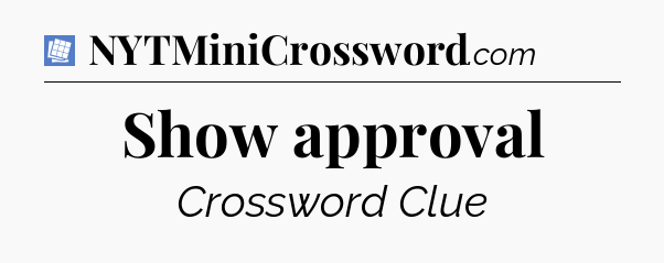 Show approval Puzzle Page Crossword Clue