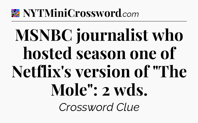 MSNBC journalist who hosted season one of Netflix's version of 