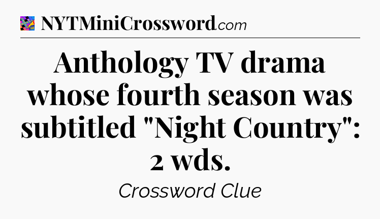 Anthology TV drama whose fourth season was subtitled 