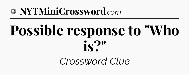 Possible response to 