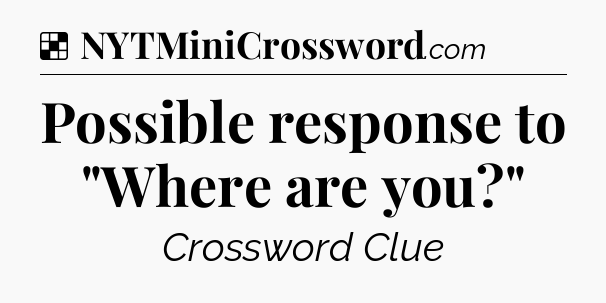 Solution: Possible response to 