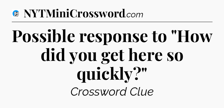 Possible response to 