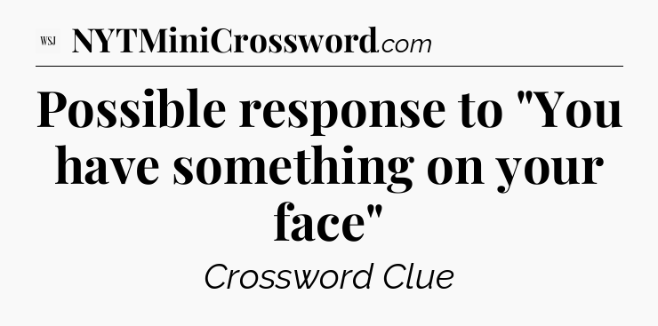 Possible response to 