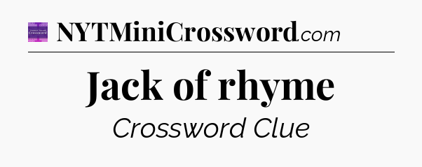 Jack of rhyme - Thomas Joseph Crossword