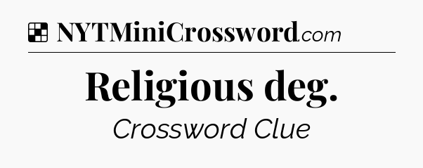 Solution: Religious deg - NYT Crossword