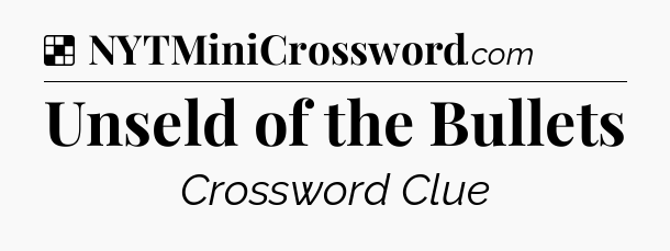 Solution: Unseld of the Bullets - NYT Crossword