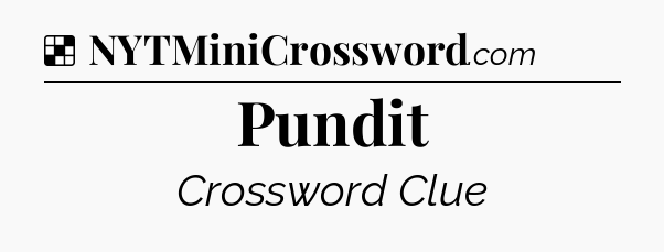 Solution: Pundit - NYT Crossword