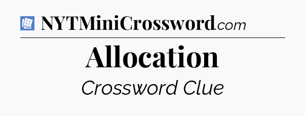 Allocation Puzzle Page Crossword Clue