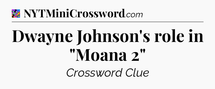 Dwayne Johnson's role in 