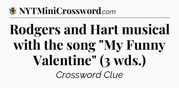 Rodgers and Hart musical with the song 