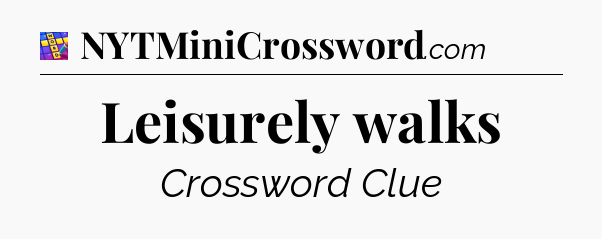 Leisurely walks Codycross