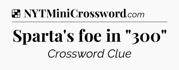 Solution: Sparta's foe in 