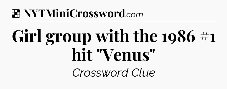 Solution: Girl group with the 1986 #1 hit 
