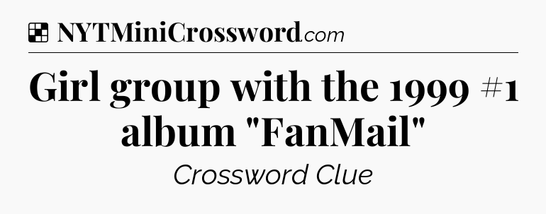 Solution: Girl group with the 1999 #1 album 