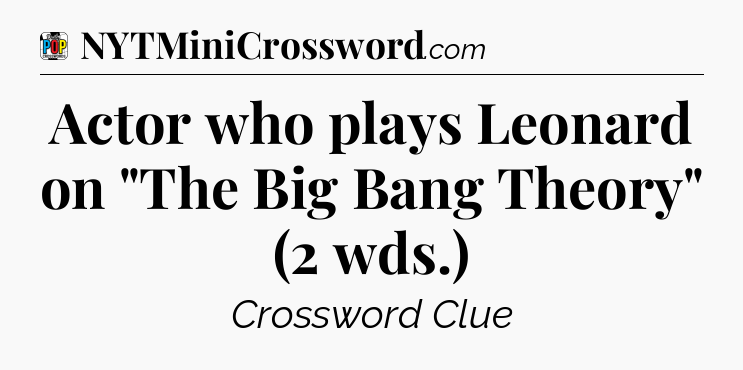 Actor who plays Leonard on 