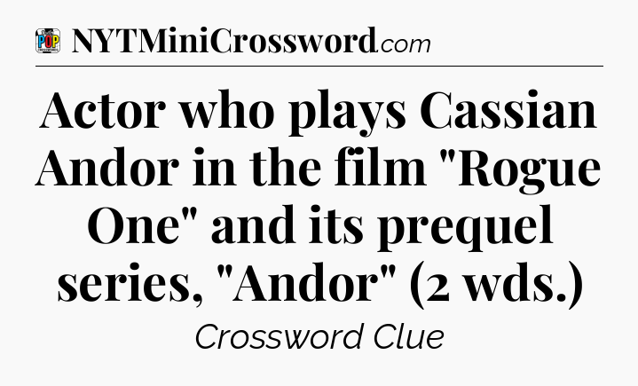 Actor who plays Cassian Andor in the film 