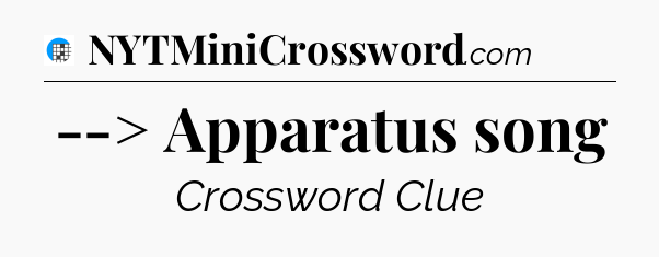 --> Apparatus song Crossword Clue