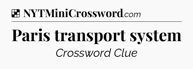 Solution: Paris transport system - NYT Crossword