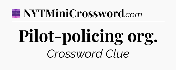 Pilot-policing org - Thomas Joseph Crossword