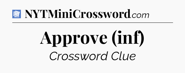 Approve (inf) Puzzle Page Crossword Clue