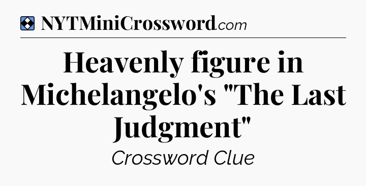 Solution: Heavenly figure in Michelangelo's 