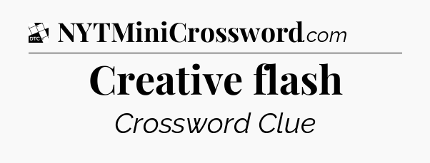 Creative flash - Daily Themed Classic Crossword