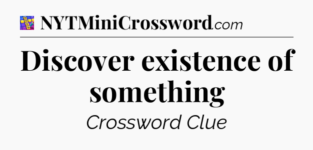 Discover existence of something Codycross