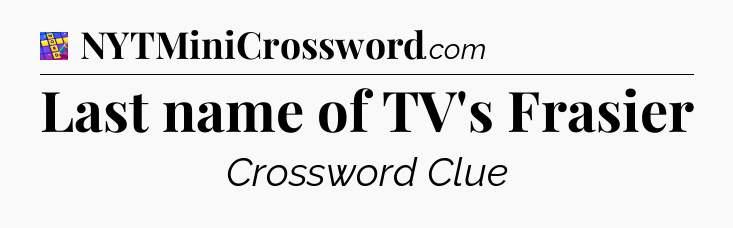 Last name of TV's Frasier Codycross