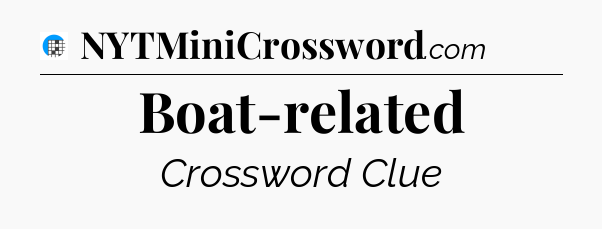 Boat-related Crossword Clue