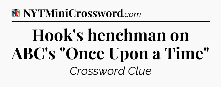 Hook's henchman on ABC's 