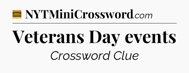 Veterans Day events - Eugene Sheffer Crossword