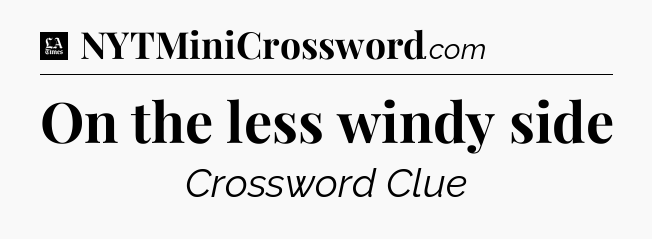 On the less windy side - LA Times Crossword