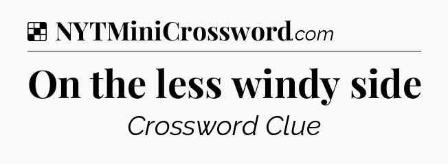 Solution: On the less windy side - NYT Crossword
