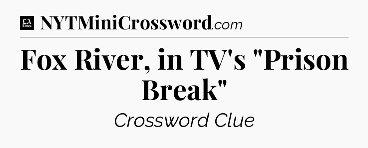 Fox River, in TV's 
