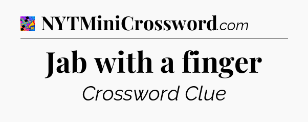 Jab with a finger Crossword Clue