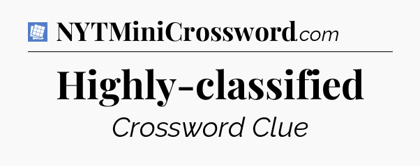 Highly-classified Puzzle Page Crossword Clue