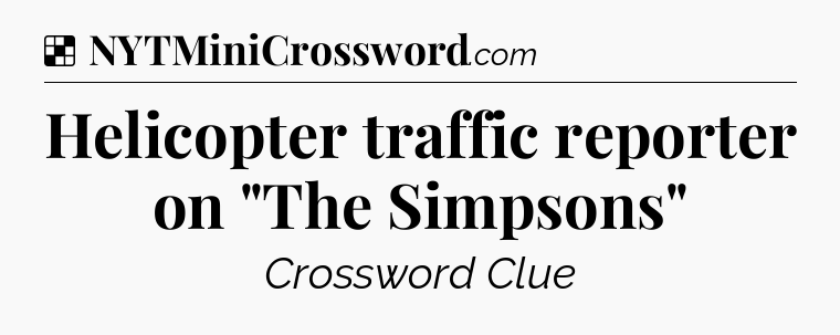 Solution: Helicopter traffic reporter on 